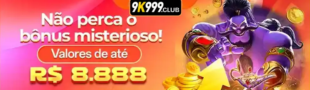 Desvende os segredos do bônus misterioso 9K999